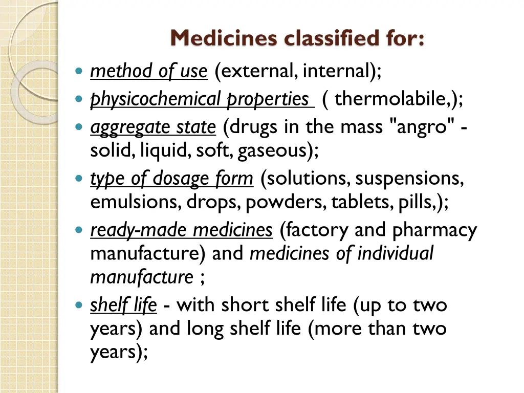 medicines classified for method of use external