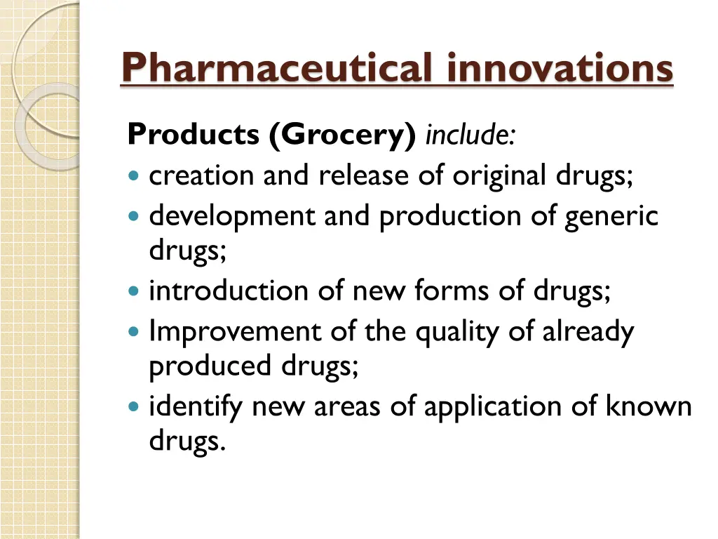 pharmaceutical innovations