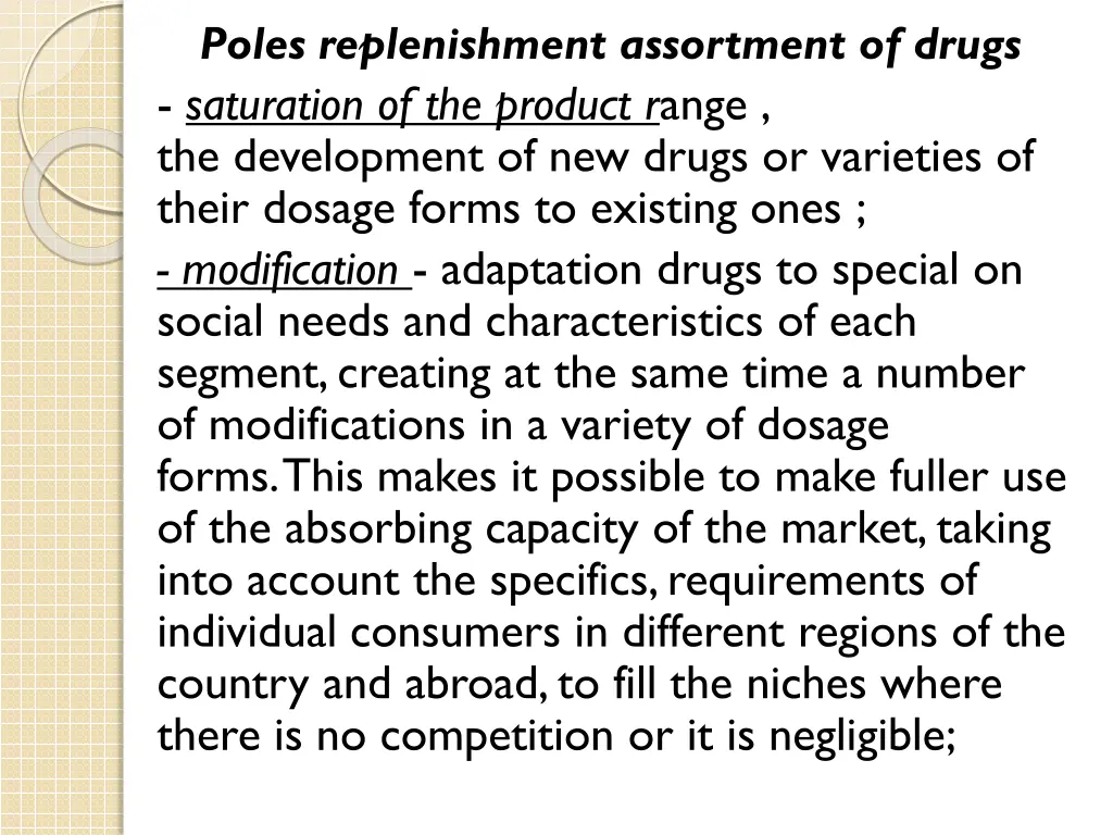 poles replenishment assortment of drugs