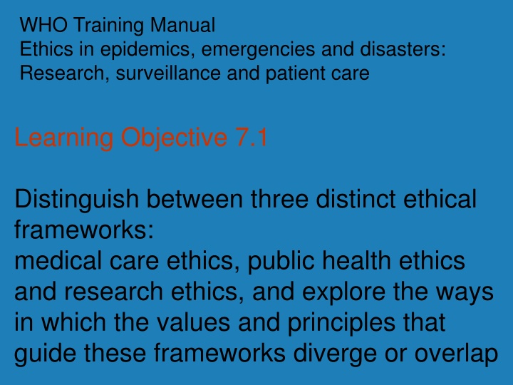 who training manual ethics in epidemics