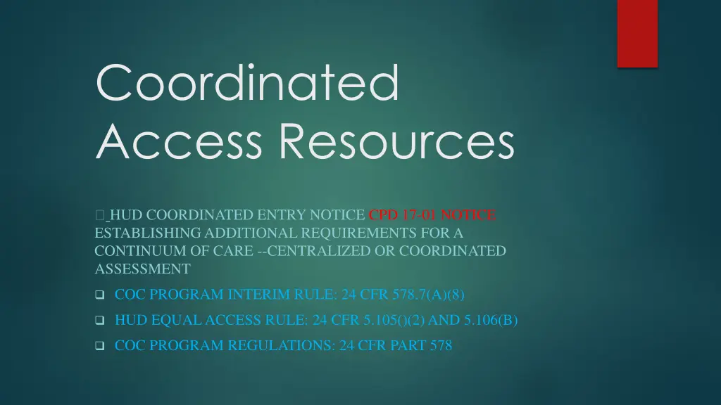 coordinated access resources