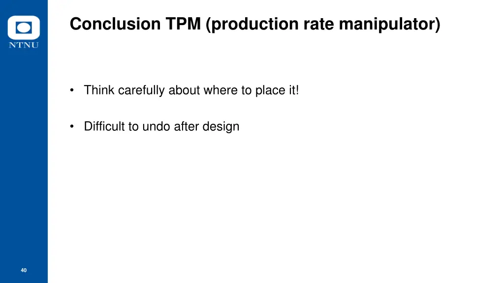 conclusion tpm production rate manipulator