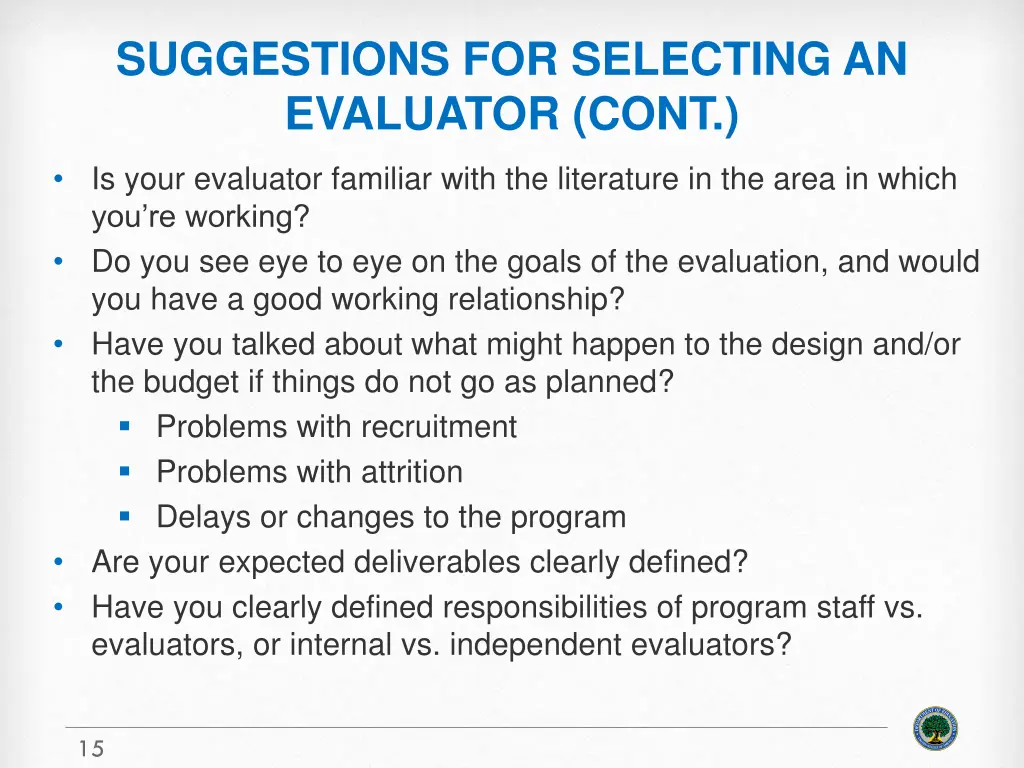 suggestions for selecting an evaluator cont