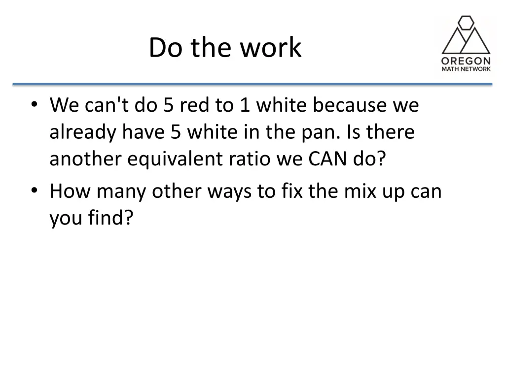 do the work