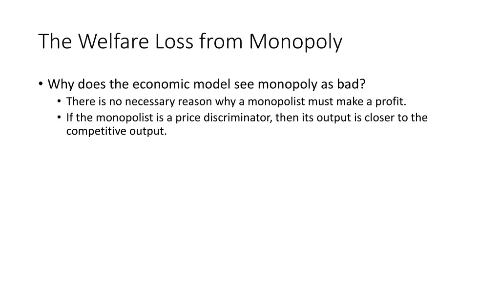the welfare loss from monopoly