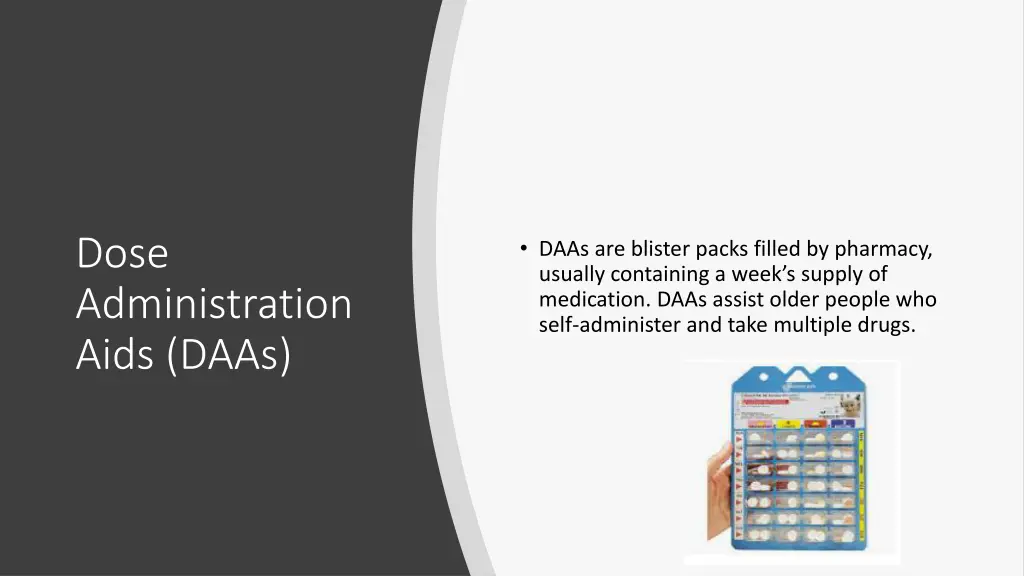 dose administration aids daas