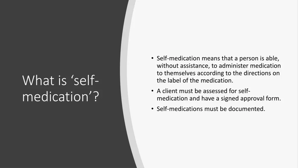 self medication means that a person is able