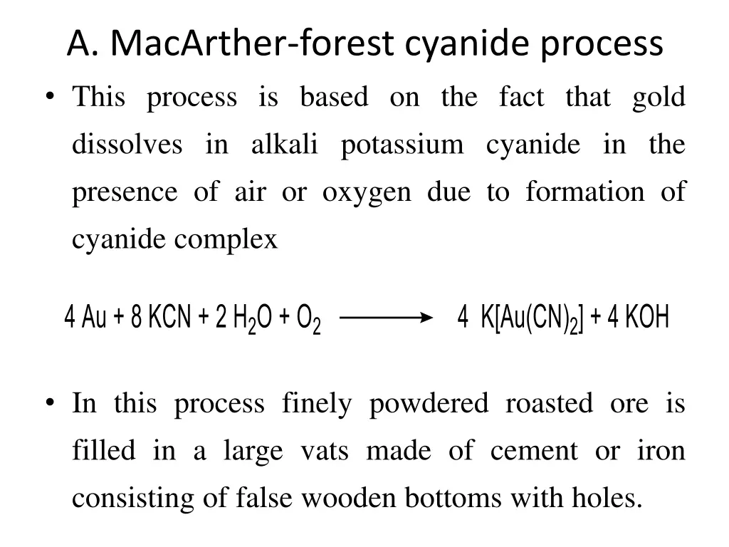 a macarther forest cyanide process this process