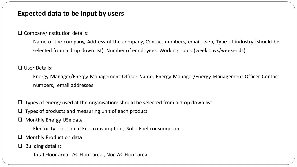 expected data to be input by users