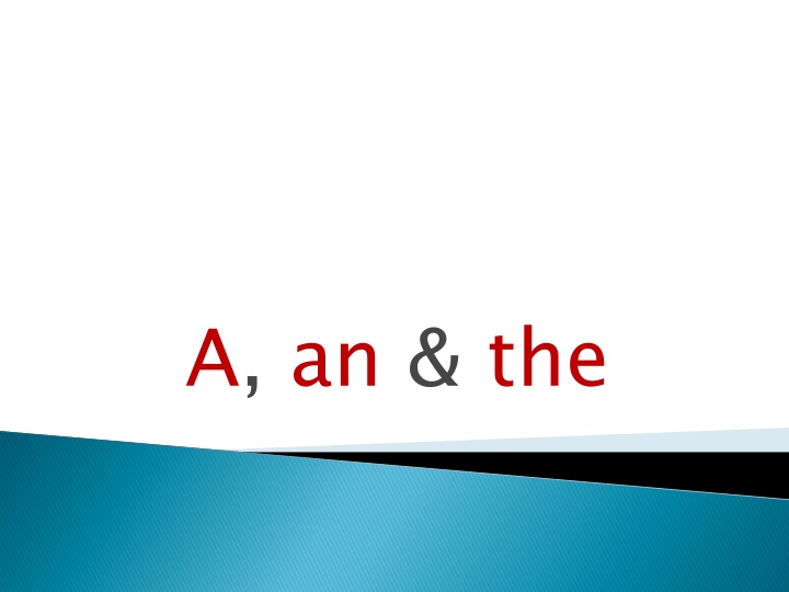 a an the