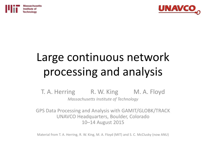 large continuous network processing and analysis