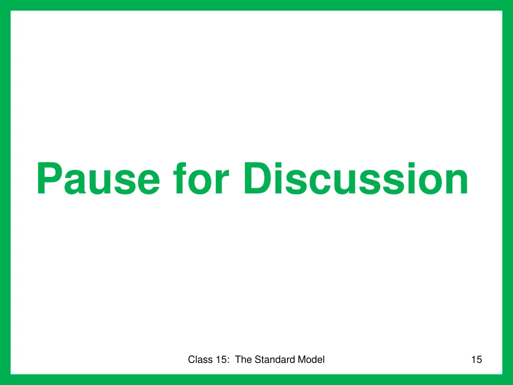pause for discussion