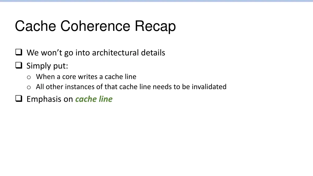 cache coherence recap