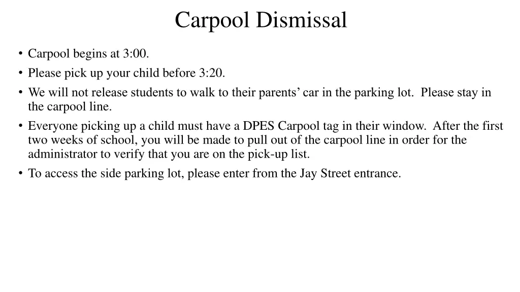 carpool dismissal