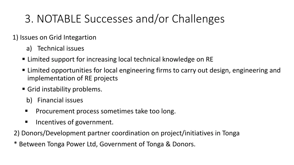 3 notable successes and or challenges