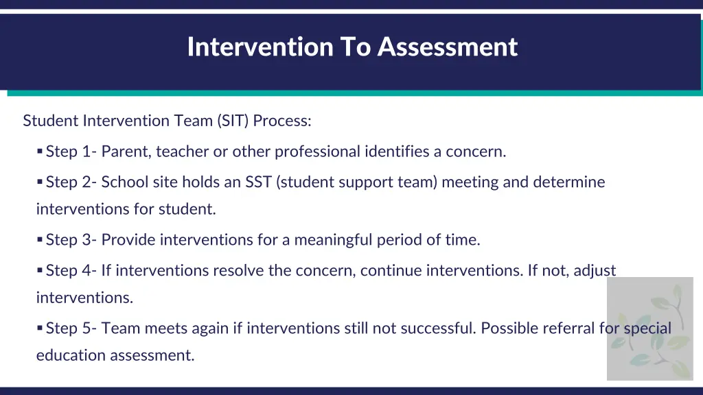 intervention to assessment