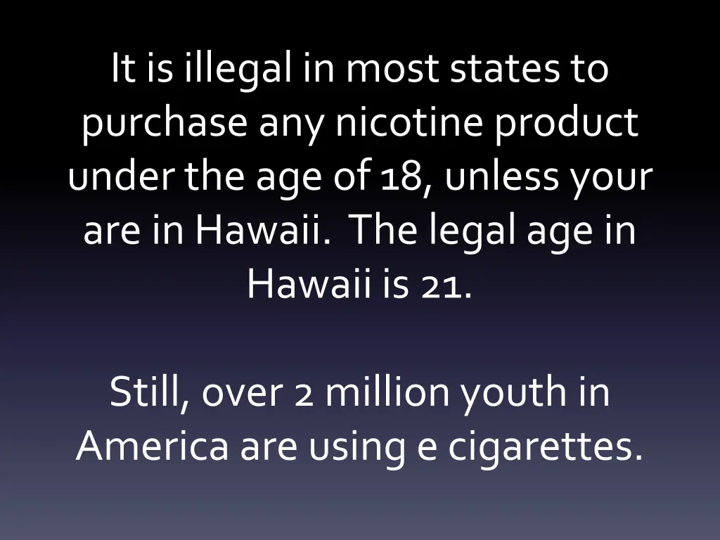 it is illegal in most states to purchase
