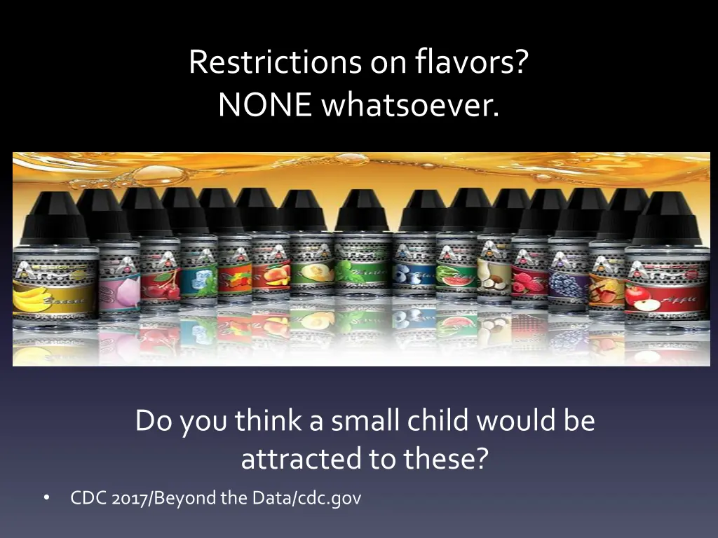 restrictions on flavors none whatsoever
