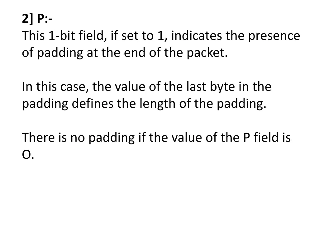 2 p this 1 bit field if set to 1 indicates