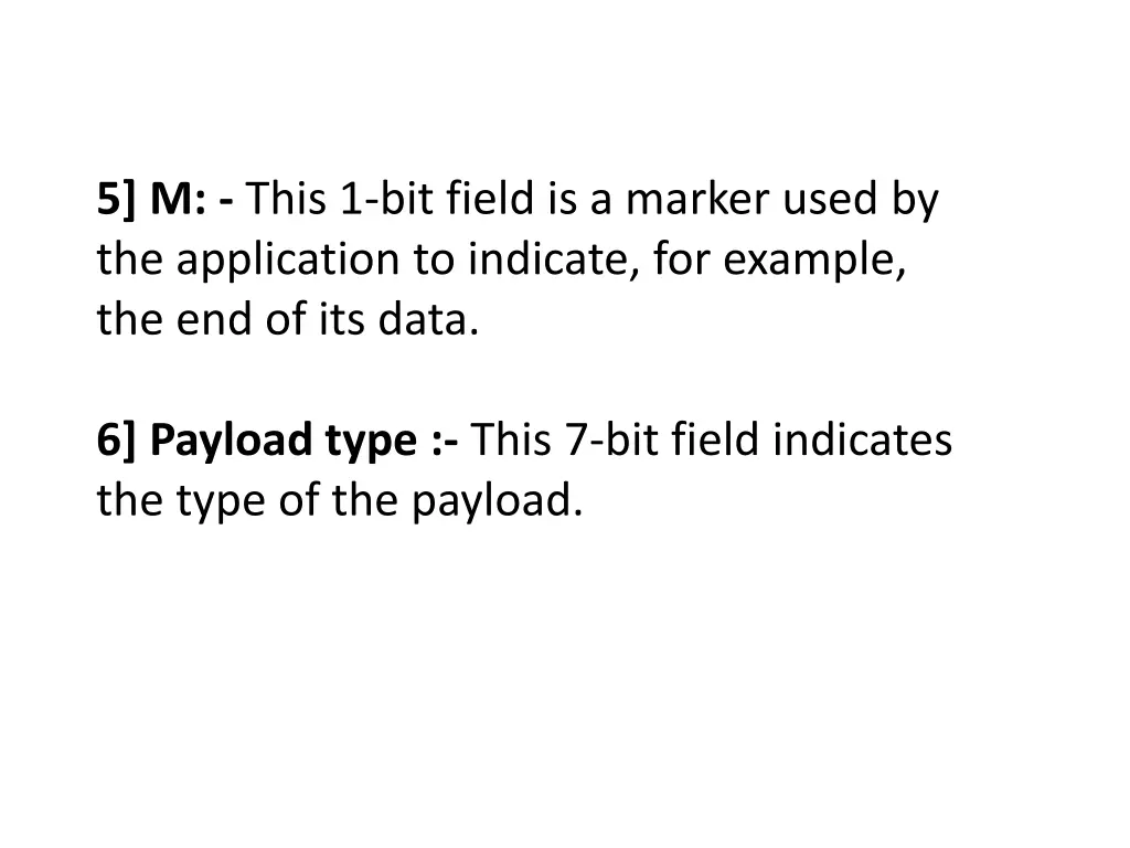5 m this 1 bit field is a marker used