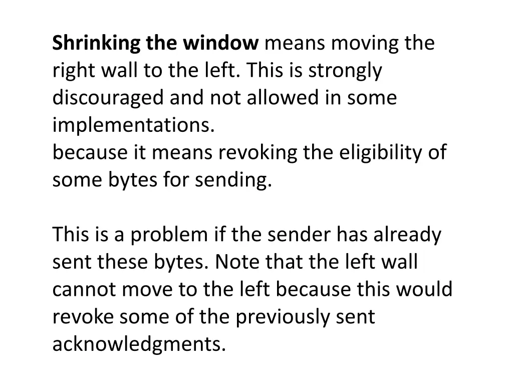 shrinking the window means moving the right wall