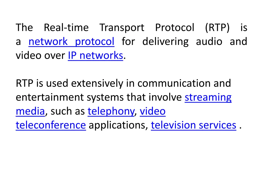 the real time transport protocol a network