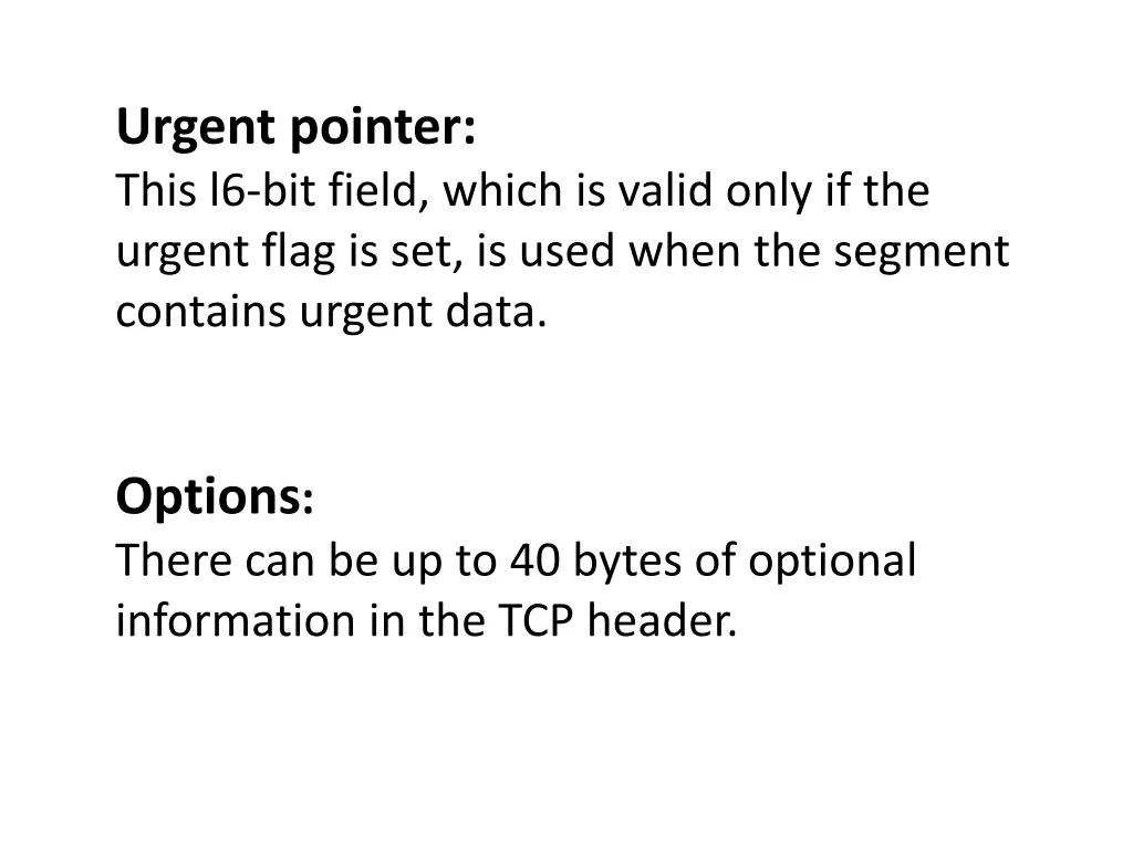 urgent pointer this l6 bit field which is valid