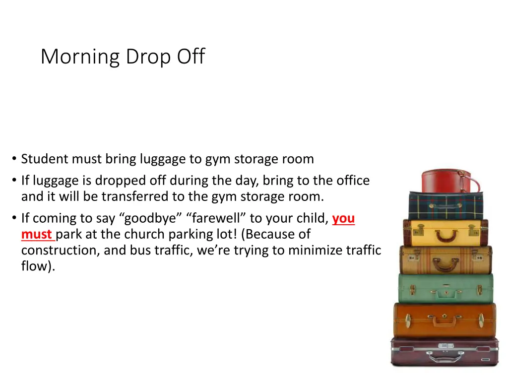 morning drop off