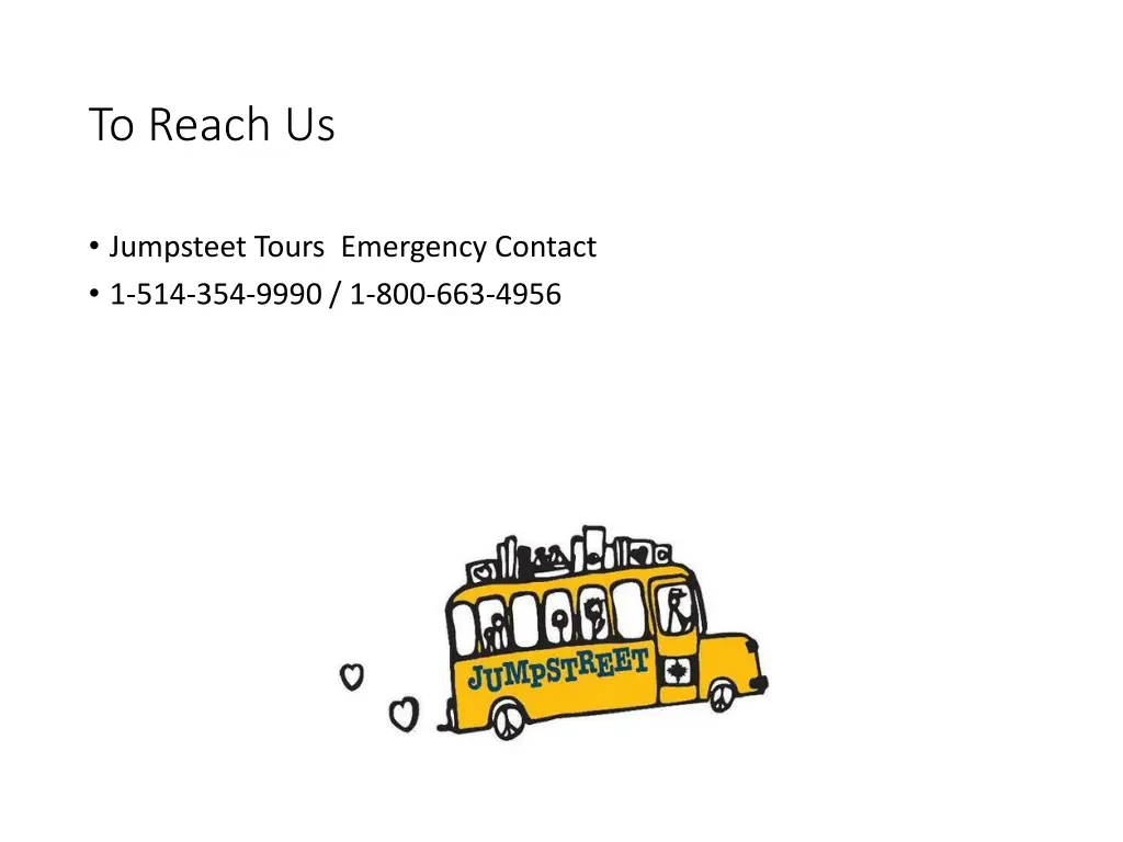 to reach us