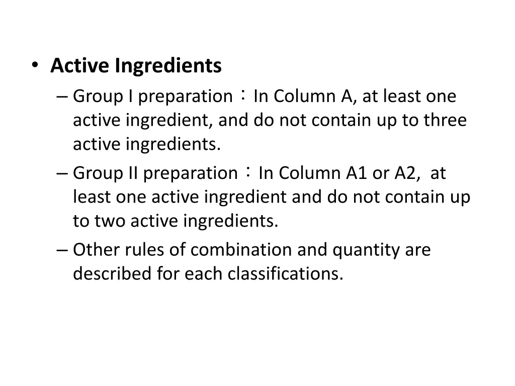 active ingredients group i preparation in column