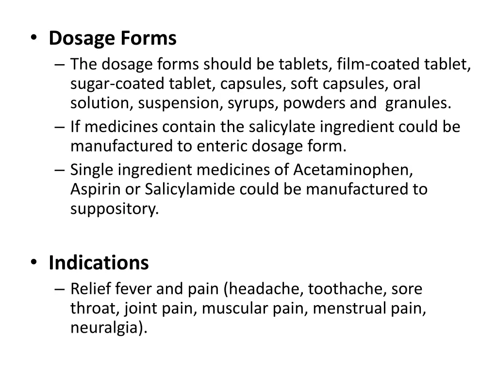 dosage forms the dosage forms should be tablets