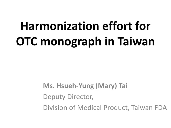 harmonization effort for otc monograph in taiwan