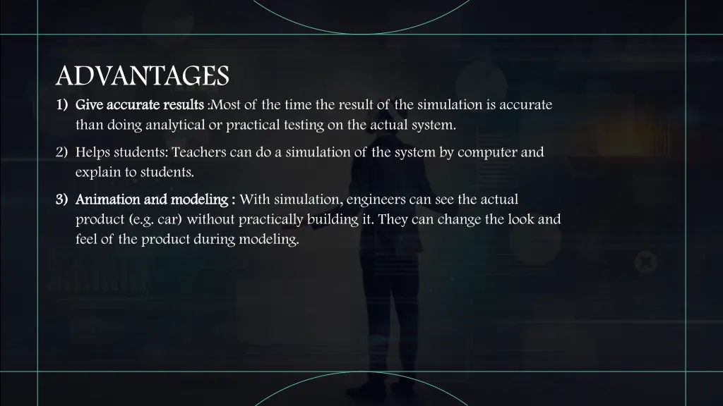 advantages 1 1 give accurate results give
