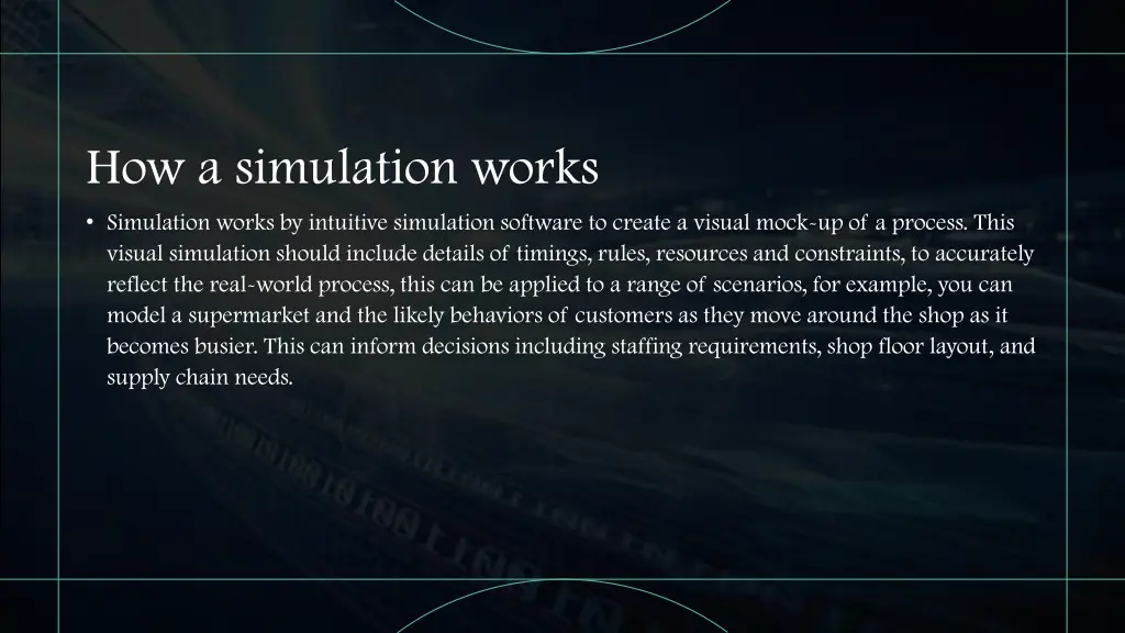 how a simulation works