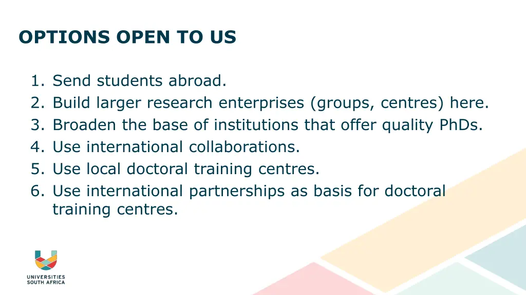 options open to us