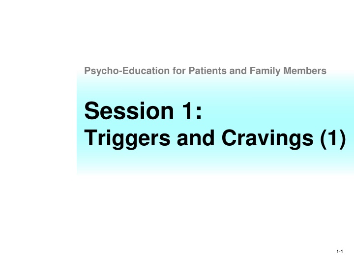 psycho education for patients and family members