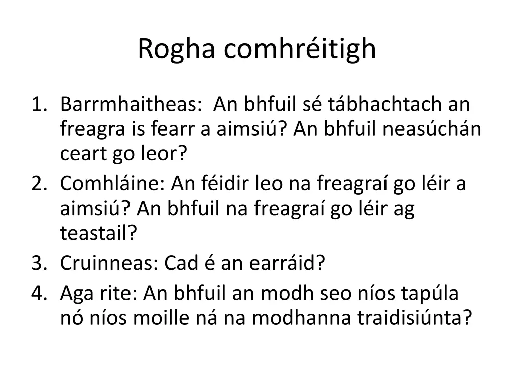 rogha comhr itigh