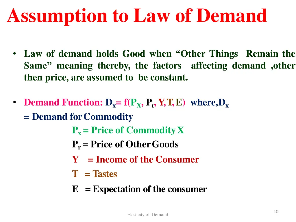 assumption to law of demand