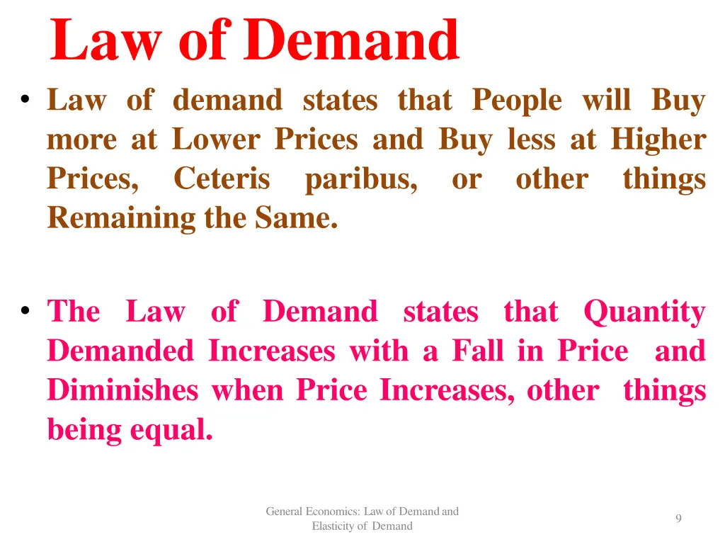 law of demand law of demand states that people