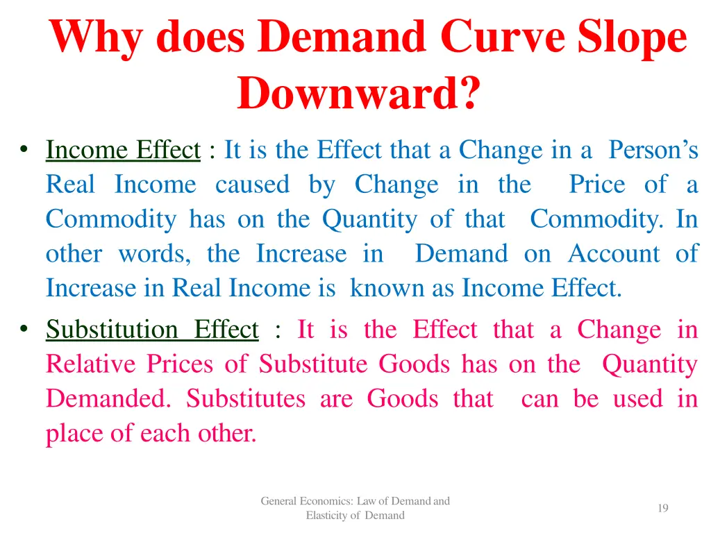 why does demand curve slope downward