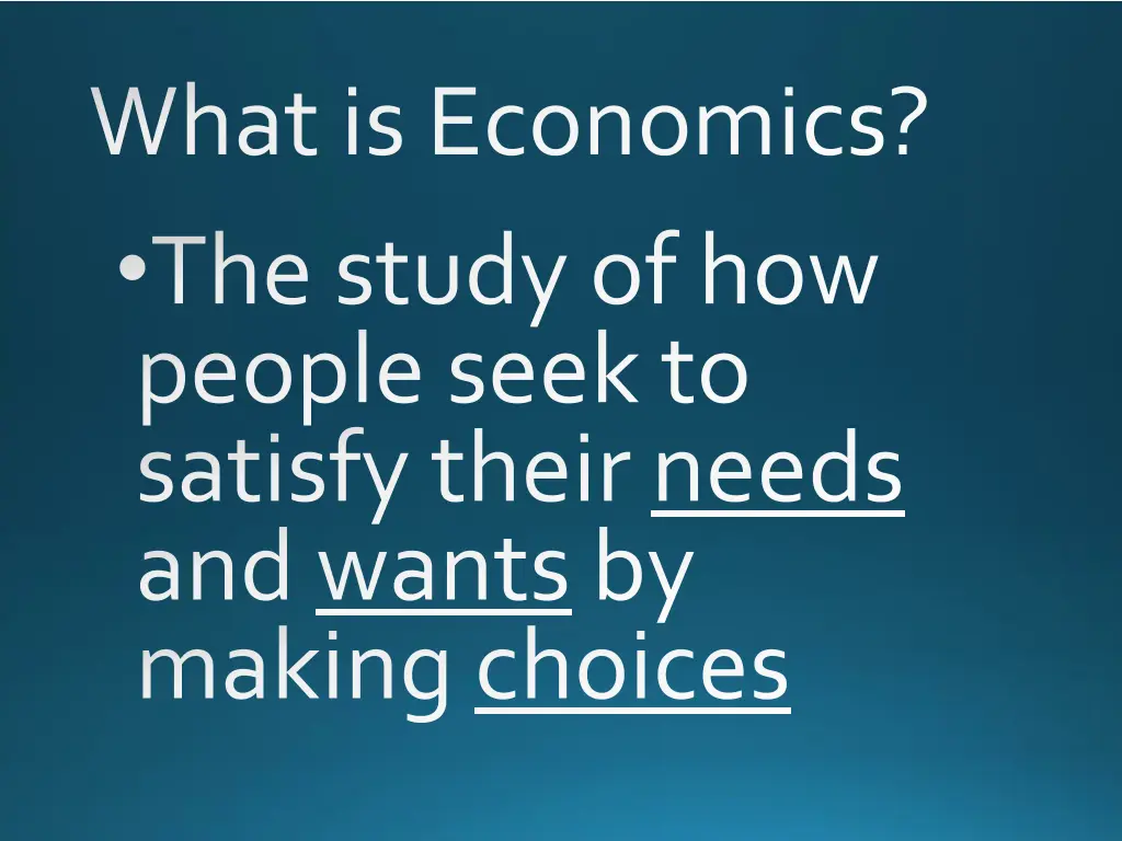 what is economics the study of how people seek