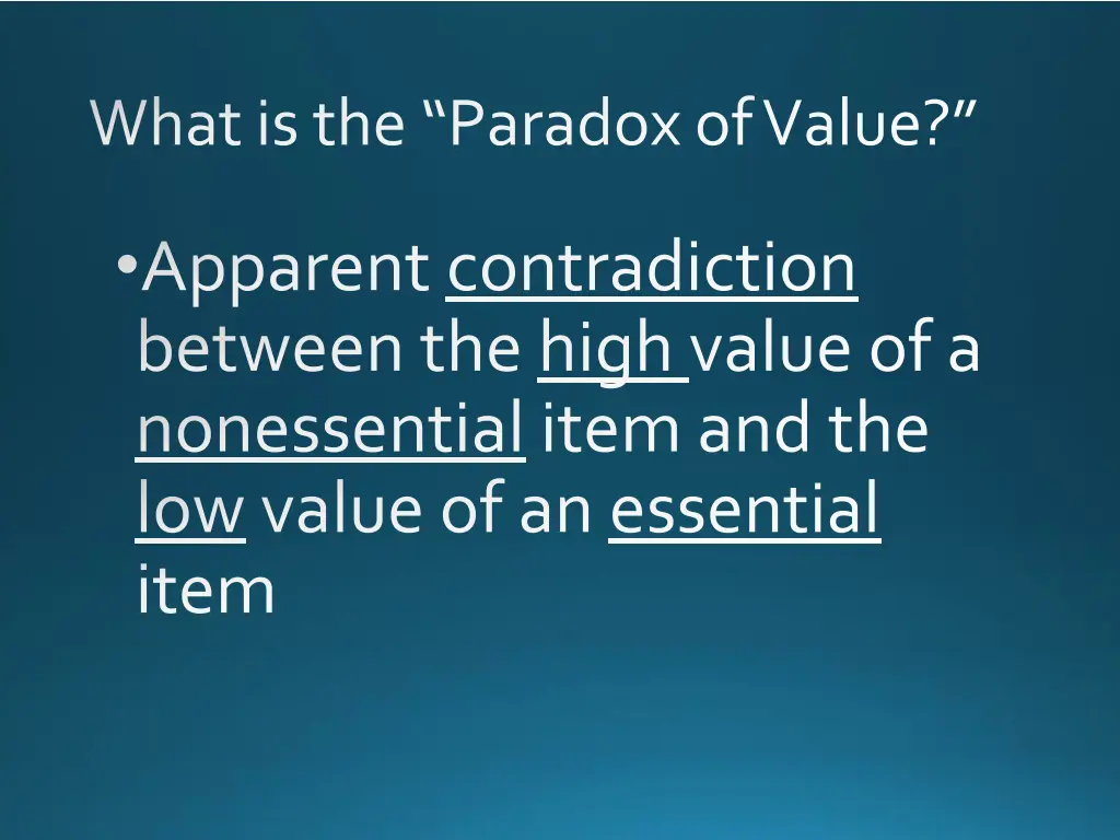 what is the paradox of value 1