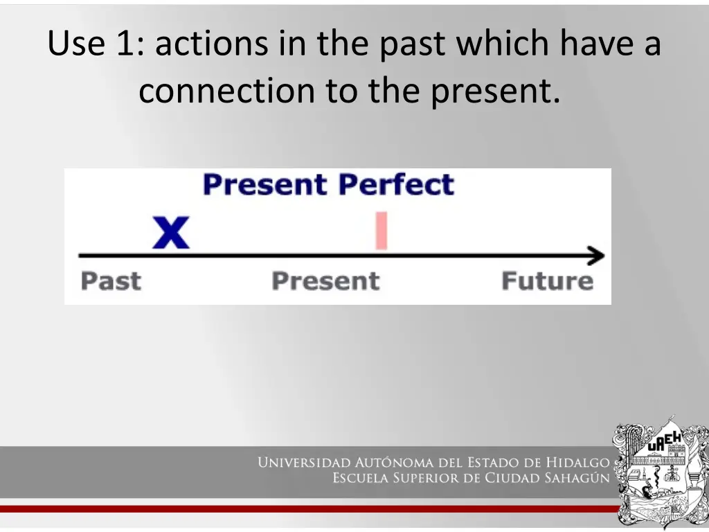 use 1 actions in the past which have a connection