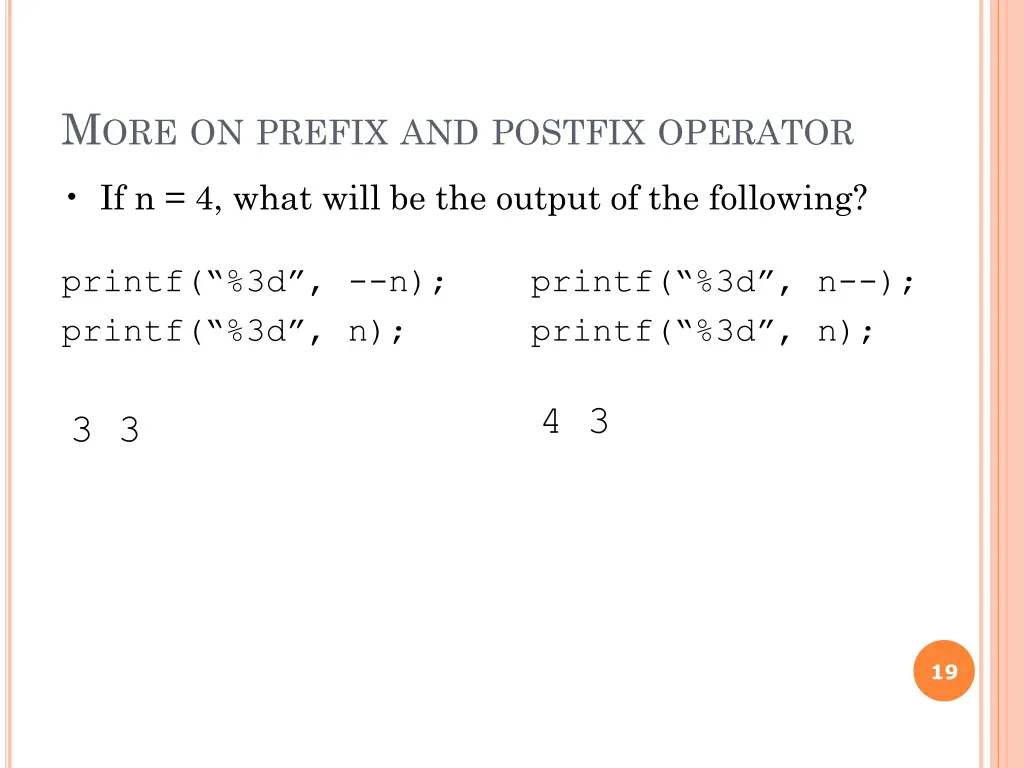 m ore on prefix and postfix operator