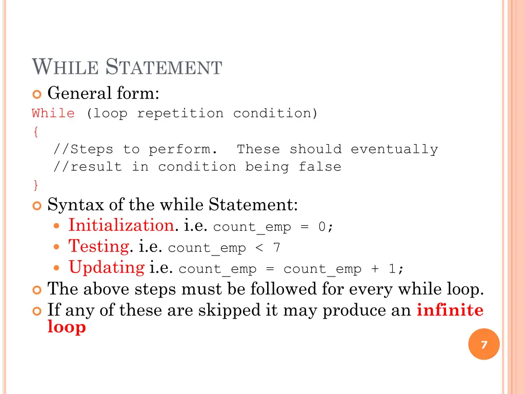 w hile s tatement general form while loop