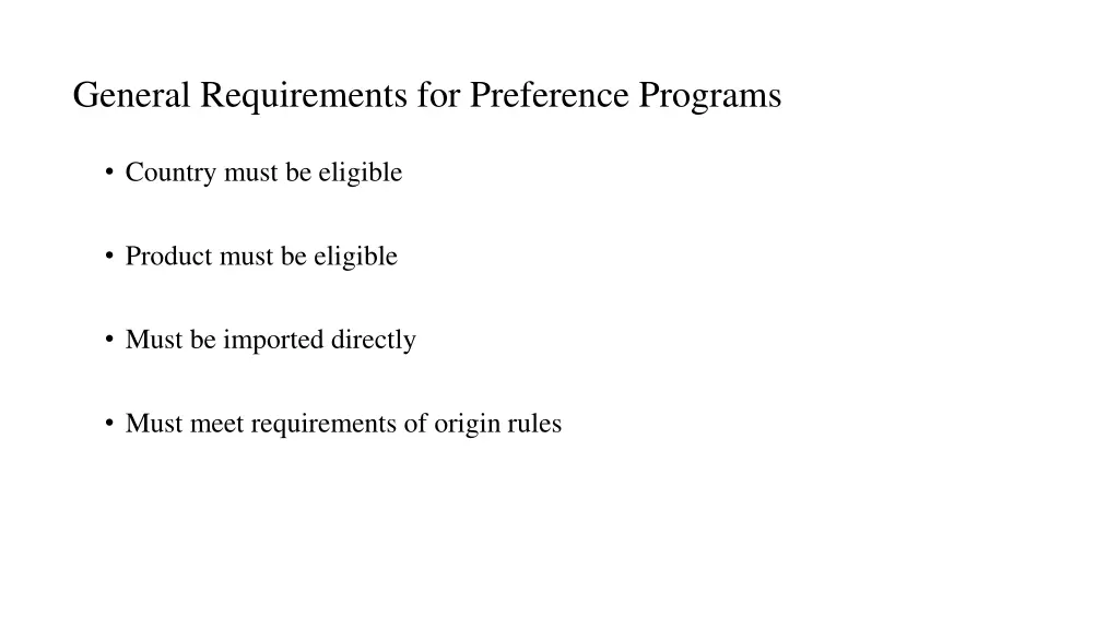 general requirements for preference programs