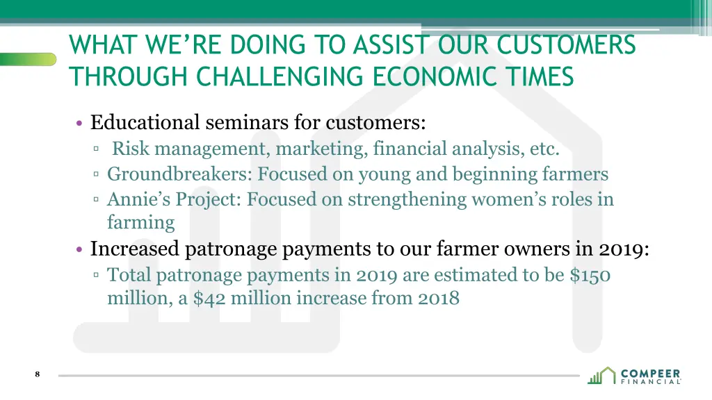 what we re doing to assist our customers through