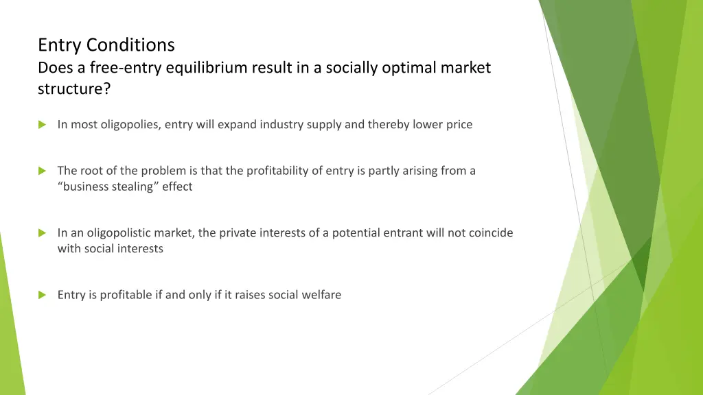 entry conditions does a free entry equilibrium
