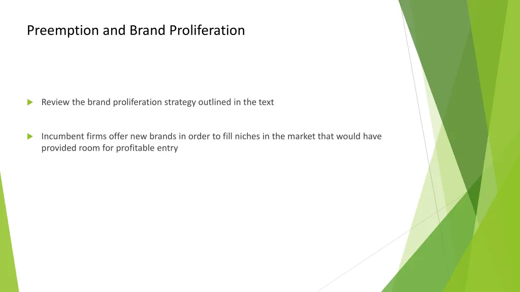 preemption and brand proliferation