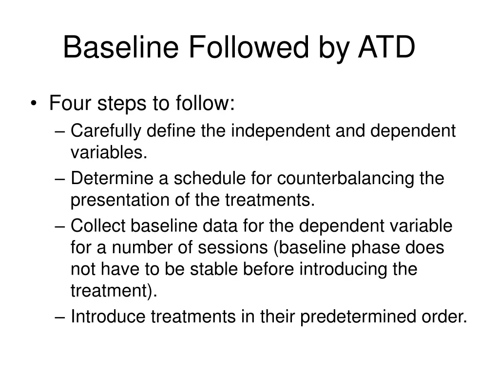 baseline followed by atd 1